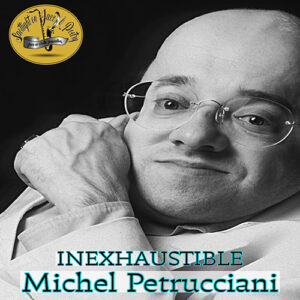 MICHEL PETRUCCIANI