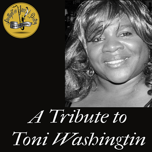 Read more about the article A TRIBUTE TO TONI WASHINGTIN